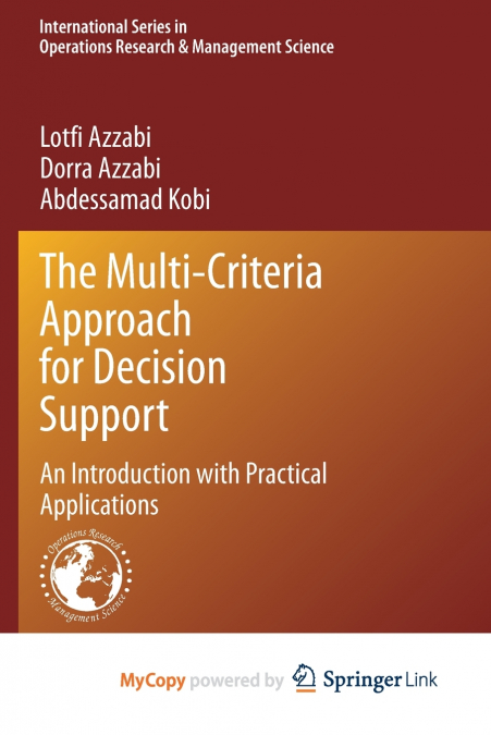 THE MULTI-CRITERIA APPROACH FOR DECISION SUPPORT