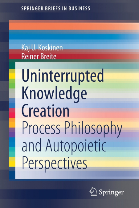 UNINTERRUPTED KNOWLEDGE CREATION