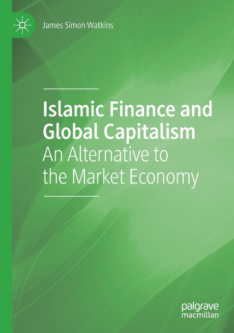 ISLAMIC FINANCE AND GLOBAL CAPITALISM