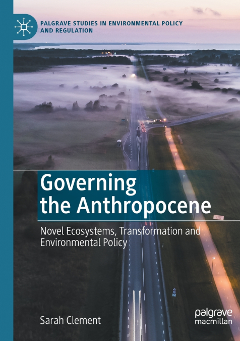 GOVERNING THE ANTHROPOCENE