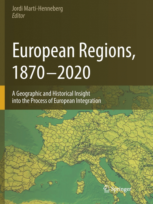 EUROPEAN REGIONS, 1870 - 2020