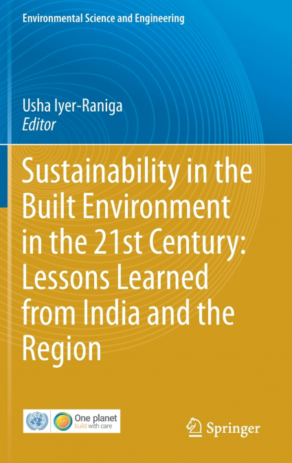 SUSTAINABILITY IN THE BUILT ENVIRONMENT IN THE 21ST CENTURY