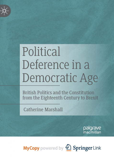 POLITICAL DEFERENCE IN A DEMOCRATIC AGE