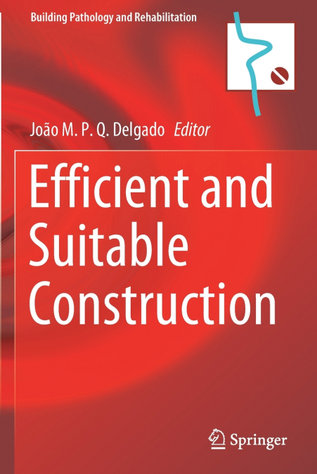 EFFICIENT AND SUITABLE CONSTRUCTION