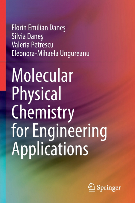 MOLECULAR PHYSICAL CHEMISTRY FOR ENGINEERING APPLICATIONS