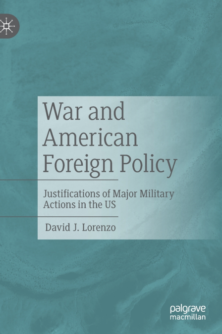 WAR AND AMERICAN FOREIGN POLICY