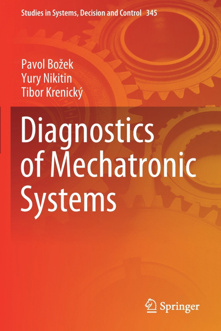 DIAGNOSTICS OF MECHATRONIC SYSTEMS