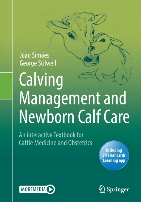 CALVING MANAGEMENT AND NEWBORN CALF CARE