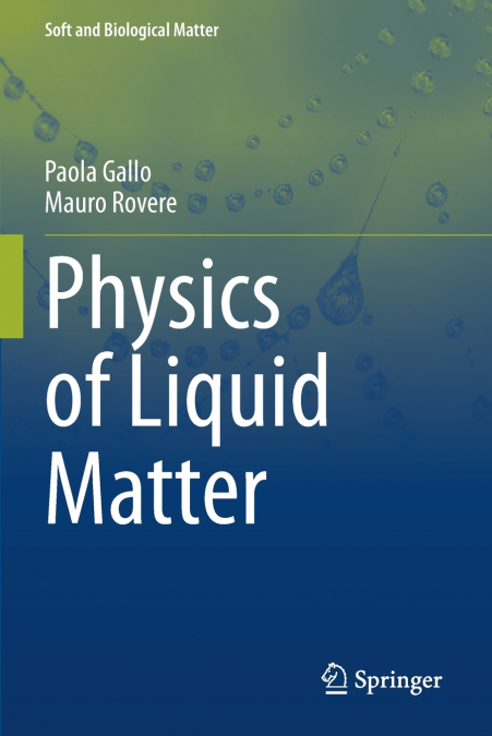 PHYSICS OF LIQUID MATTER