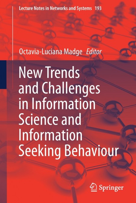 NEW TRENDS AND CHALLENGES IN INFORMATION SCIENCE AND INFORMA