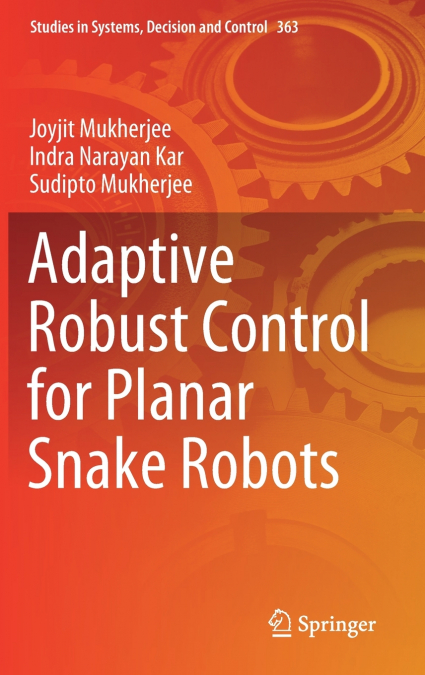 ADAPTIVE ROBUST CONTROL FOR PLANAR SNAKE ROBOTS