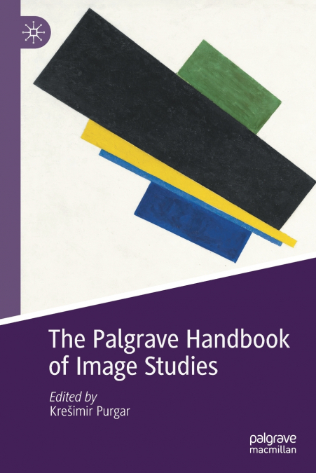 THE PALGRAVE HANDBOOK OF IMAGE STUDIES