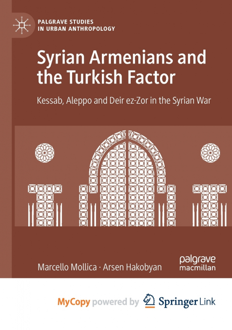 SYRIAN ARMENIANS AND THE TURKISH FACTOR