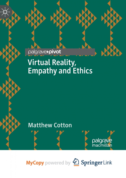 VIRTUAL REALITY, EMPATHY AND ETHICS