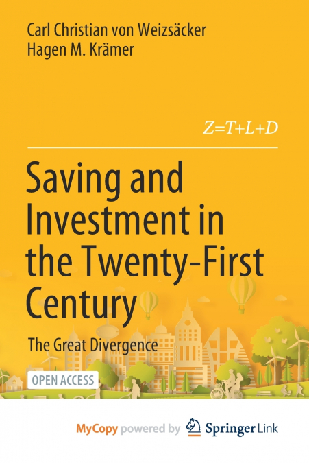 SAVING AND INVESTMENT IN THE TWENTY-FIRST CENTURY