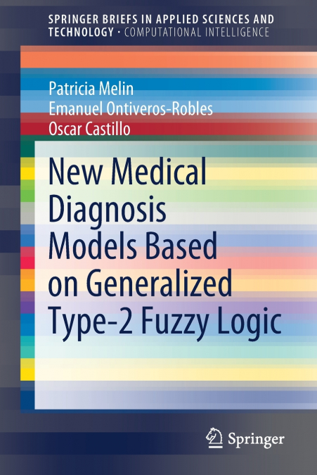 NEW MEDICAL DIAGNOSIS MODELS BASED ON GENERALIZED TYPE-2 FUZ