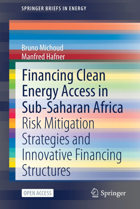 FINANCING CLEAN ENERGY ACCESS IN SUB-SAHARAN AFRICA
