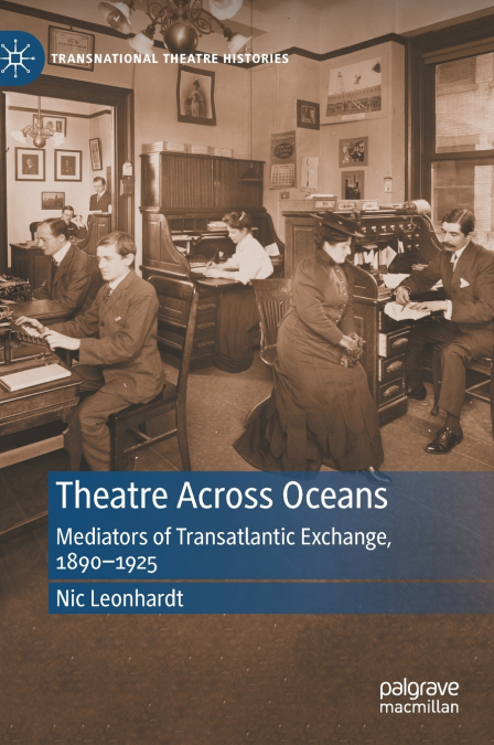 THEATRE ACROSS OCEANS