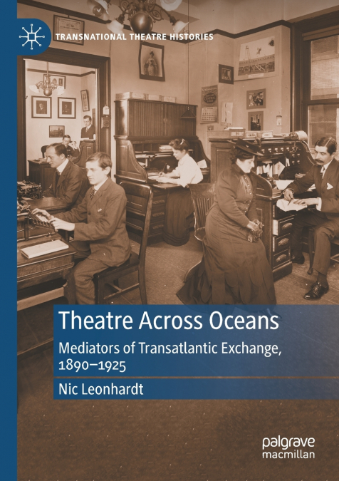 THEATRE ACROSS OCEANS