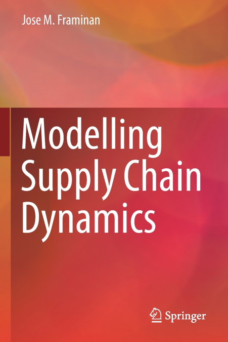 MODELLING SUPPLY CHAIN DYNAMICS
