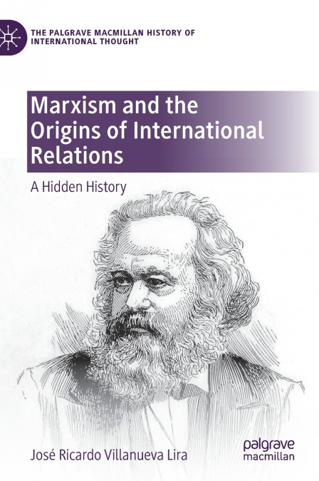MARXISM AND THE ORIGINS OF INTERNATIONAL RELATIONS