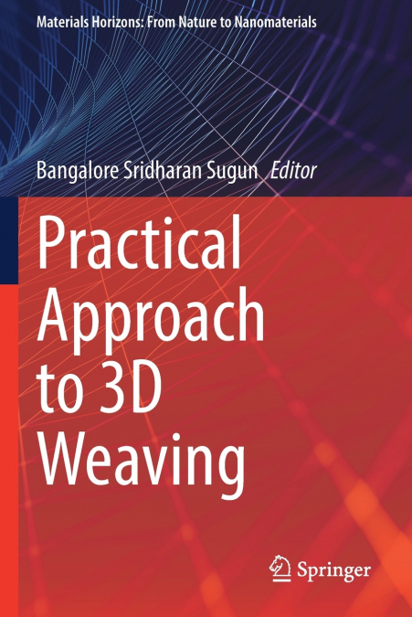 PRACTICAL APPROACH TO 3D WEAVING