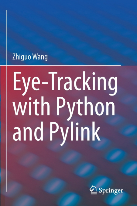EYE-TRACKING WITH PYTHON AND PYLINK