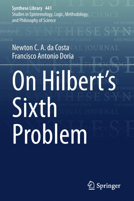 ON HILBERT?S SIXTH PROBLEM