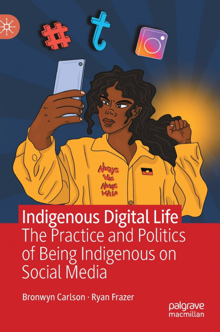 INDIGENOUS DIGITAL LIFE