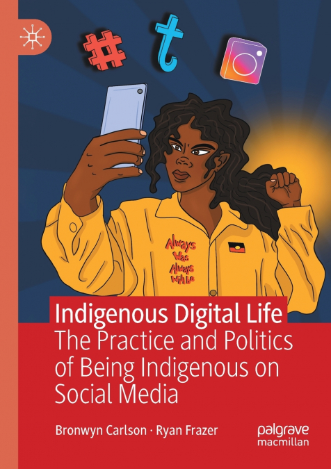INDIGENOUS DIGITAL LIFE
