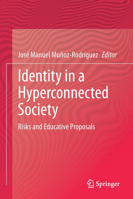 IDENTITY IN A HYPERCONNECTED SOCIETY