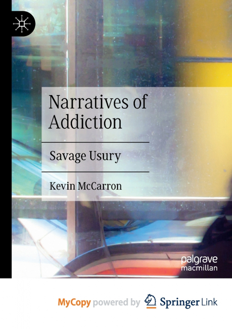 NARRATIVES OF ADDICTION