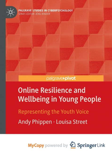 ONLINE RESILIENCE AND WELLBEING IN YOUNG PEOPLE