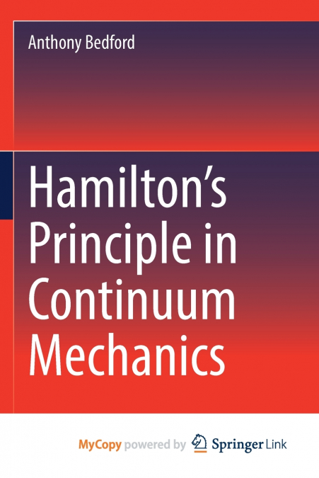 HAMILTON?S PRINCIPLE IN CONTINUUM MECHANICS