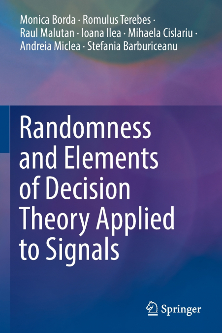 RANDOMNESS AND ELEMENTS OF DECISION THEORY APPLIED TO SIGNAL