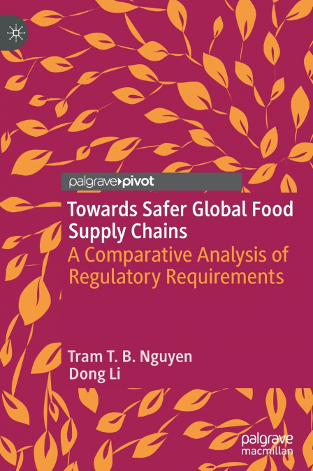 TOWARDS SAFER GLOBAL FOOD SUPPLY CHAINS