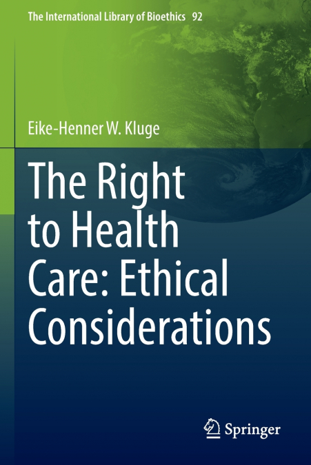 THE RIGHT TO HEALTH CARE
