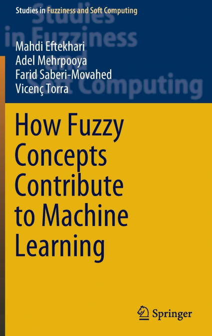HOW FUZZY CONCEPTS CONTRIBUTE TO MACHINE LEARNING