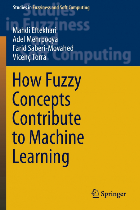 HOW FUZZY CONCEPTS CONTRIBUTE TO MACHINE LEARNING