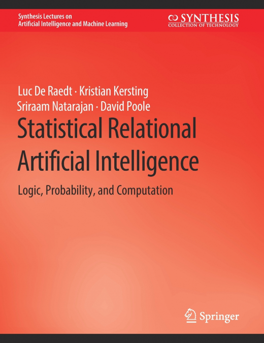 STATISTICAL RELATIONAL ARTIFICIAL INTELLIGENCE