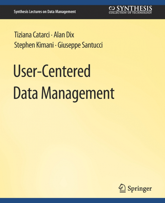 USER-CENTERED DATA MANAGEMENT