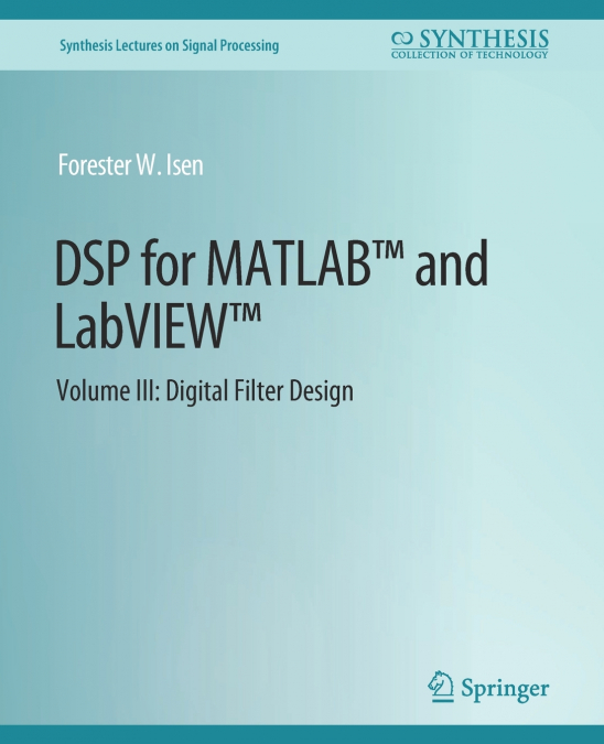 DSP FOR MATLAB? AND LABVIEW? III