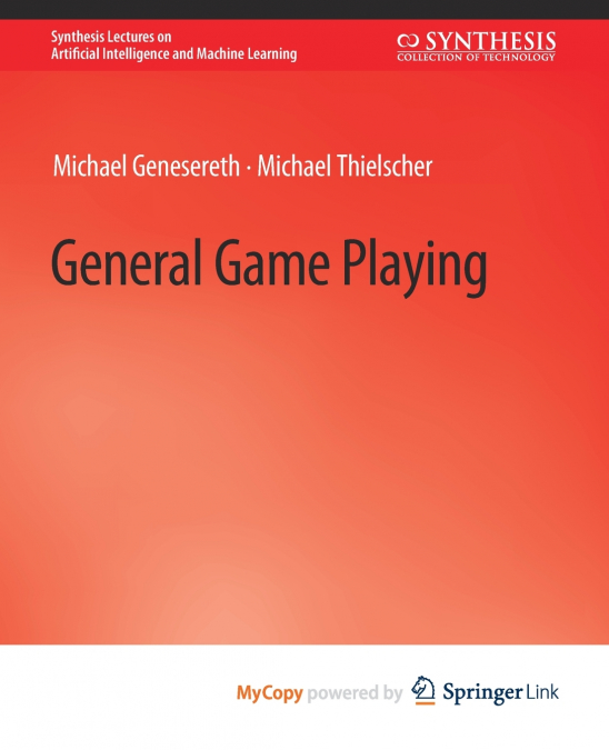 GENERAL GAME PLAYING