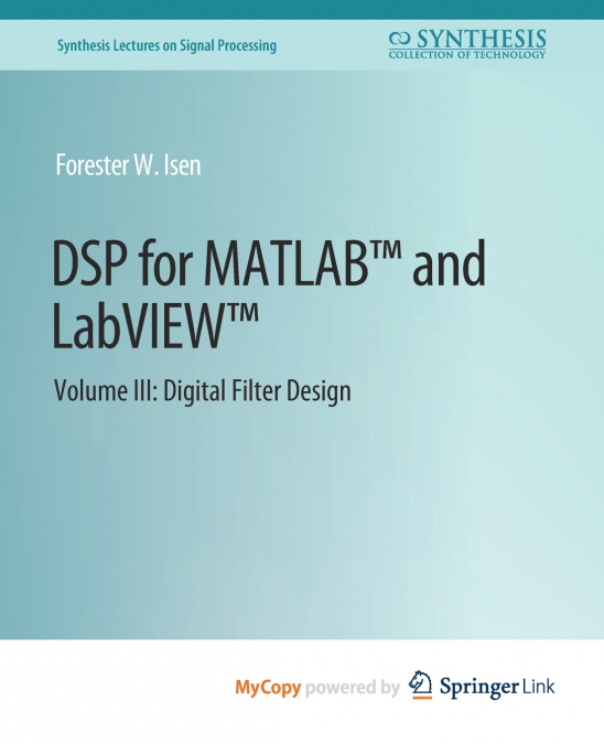 DSP FOR MATLAB? AND LABVIEW? III