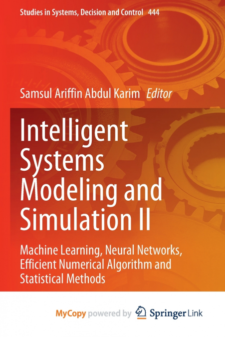 INTELLIGENT SYSTEMS MODELING AND SIMULATION II