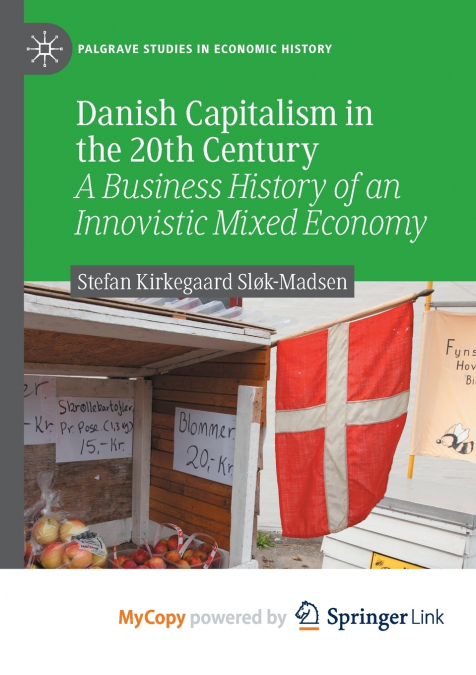 DANISH CAPITALISM IN THE 20TH CENTURY