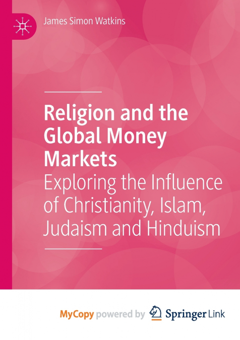 RELIGION AND THE GLOBAL MONEY MARKETS