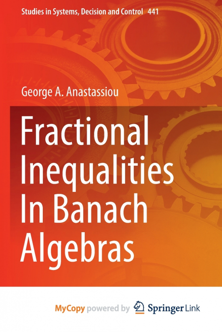 FRACTIONAL INEQUALITIES IN BANACH ALGEBRAS