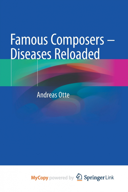 FAMOUS COMPOSERS - DISEASES RELOADED