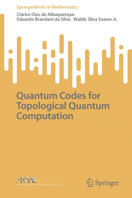 QUANTUM CODES FOR TOPOLOGICAL QUANTUM COMPUTATION